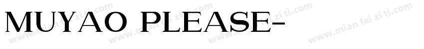 muyao please字体转换